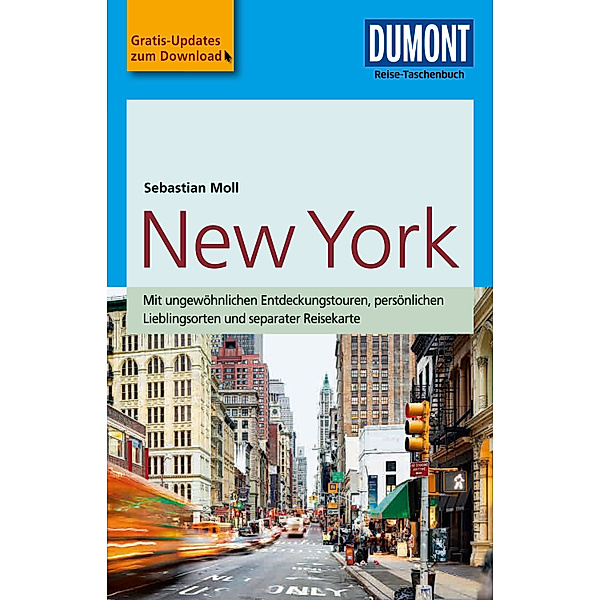 DuMont Reise-Taschenbuch Reiseführer New York, Sebastian Moll