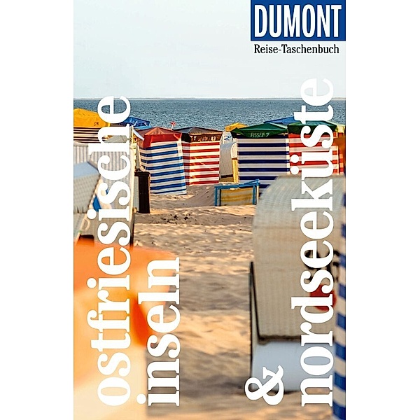 DuMont Reise-Taschenbuch Reiseführer Ostfriesische Inseln & Nordseeküste, Claudia Banck