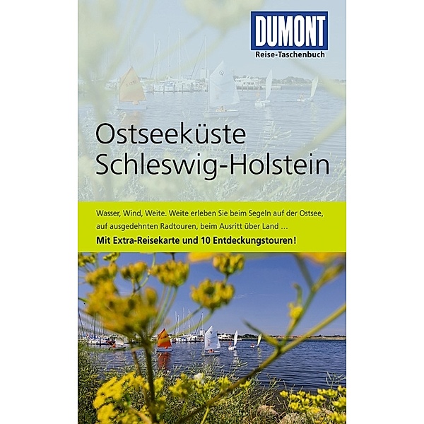 DuMont Reise-Taschenbuch Reiseführer Ostseeküste, Schleswig-Holstein, Nicoletta Adams
