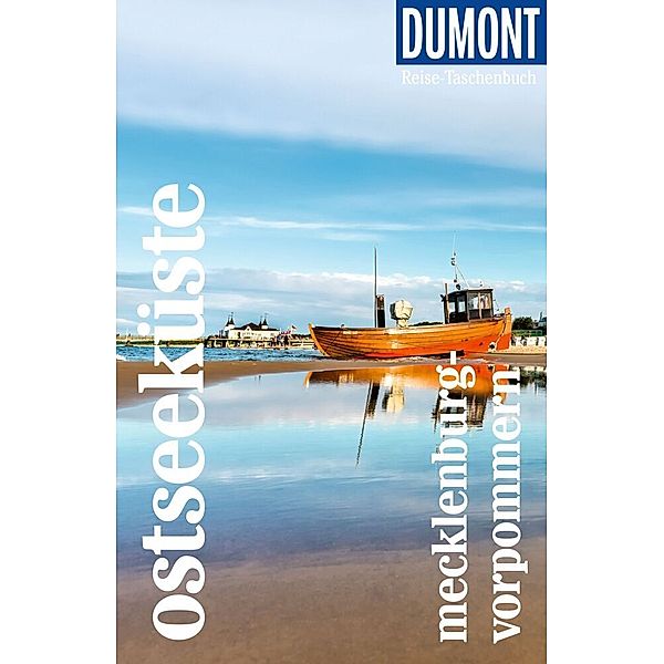 DuMont Reise-Taschenbuch Reiseführer Ostseeküste Mecklenburg-Vorpommern, Claudia Banck