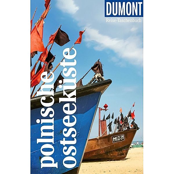 DuMont Reise-Taschenbuch Reiseführer Polnische Ostseeküste, Izabella Gawin, Dieter Schulze