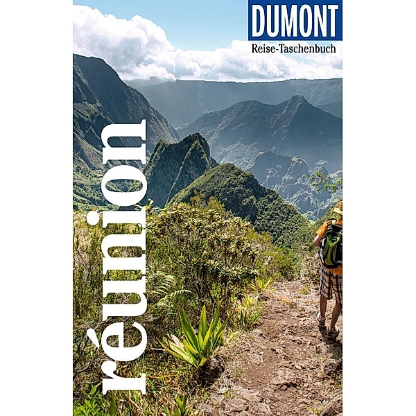 DuMont Reise-Taschenbuch Reiseführer Réunion, Daniela Eiletz-Kaube, Kurt Kaube