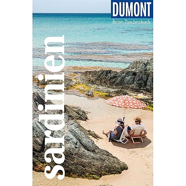 DuMont Reise-Taschenbuch Reiseführer Sardinien, Andreas Stieglitz, Andrea Behrmann