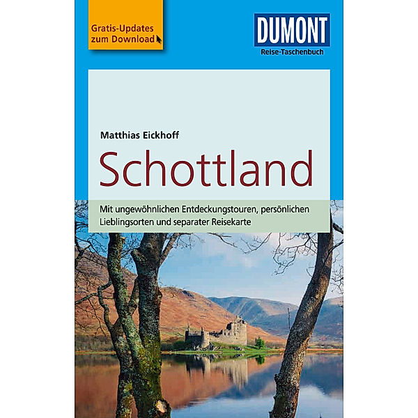 DuMont Reise-Taschenbuch Reiseführer Schottland, Matthias Eickhoff