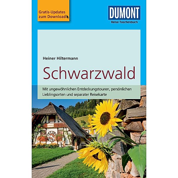 DuMont Reise-Taschenbuch Reiseführer Schwarzwald / DuMont Reise-Taschenbuch E-Book, Heiner Hiltermann