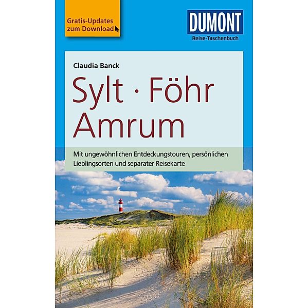 DuMont Reise-Taschenbuch Reiseführer Sylt, Föhr, Amrum / DuMont Reise-Taschenbuch E-Book, Claudia Banck