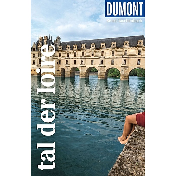 DuMont Reise-Taschenbuch Reiseführer Tal der Loire, Manfred Görgens