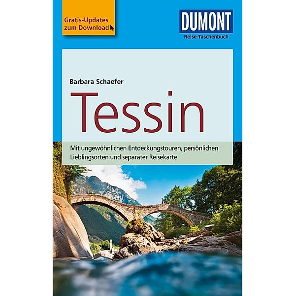 DuMont Reise-Taschenbuch Reiseführer Tessin / DuMont Reise-Taschenbuch E-Book, Barbara Schaefer