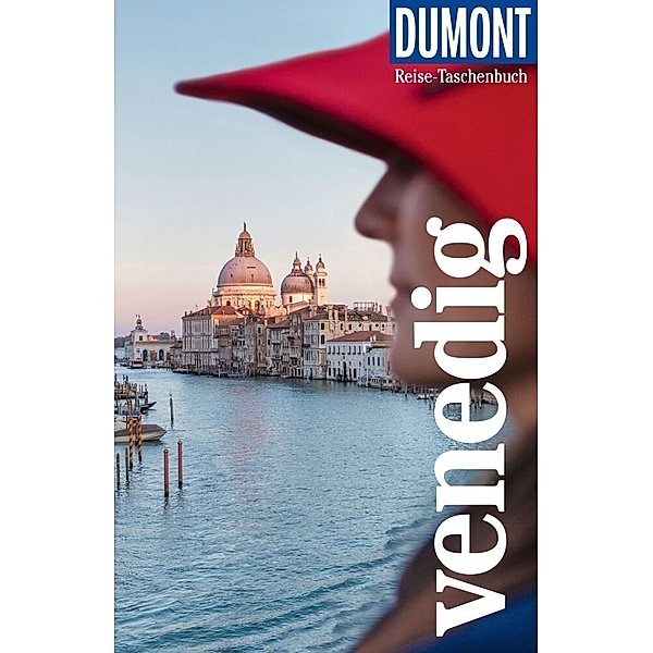 DuMont Reise-Taschenbuch Reiseführer Venedig, Walter M. Weiss