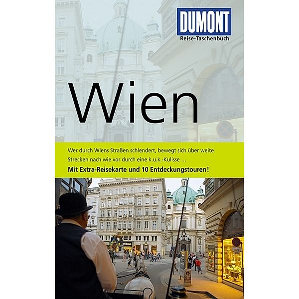 DuMont Reise-Taschenbuch Wien, Walter M. Weiss