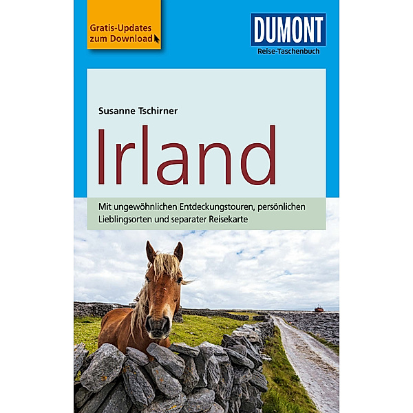 DuMont Reise-Taschenbücher Reiseführer: DuMont Reise-Taschenbuch Reiseführer Irland, Susanne Tschirner