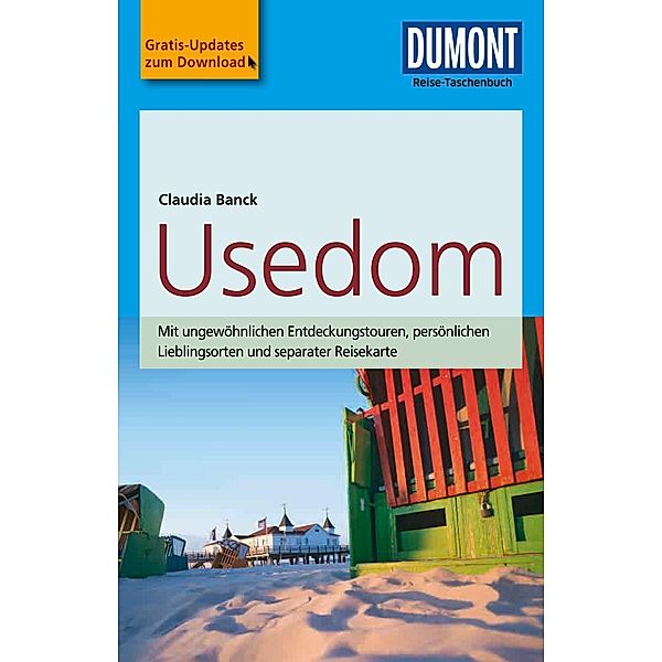 DuMont Reise-Taschenbücher Reiseführer: DuMont Reise-Taschenbuch Reiseführer Usedom, Claudia Banck