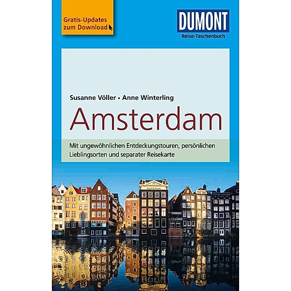 DuMont Reise-Taschenbücher Reiseführer: DuMont Reise-Taschenbuch Reiseführer Amsterdam, Anne Winterling, Susanne Völler