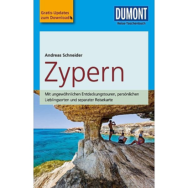 DuMont Reise-Taschenbücher Reiseführer: DuMont Reise-Taschenbuch Reiseführer Zypern, Andreas Schneider