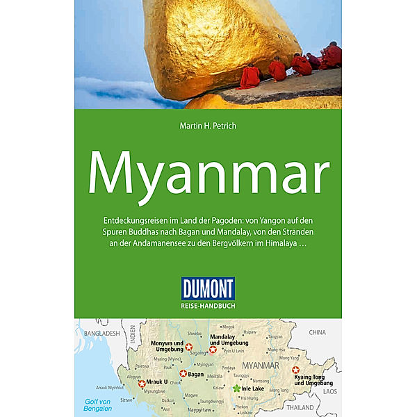 DuMont Reisehandbuch Myanmar, Martin H. Petrich