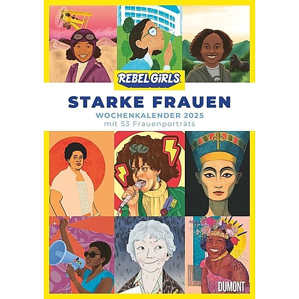 DUMONT - Starke Frauen 2025 Wochenkalender, 21x29,7cm, Wandkalender mit 53 Porträts von bemerkenswerten Frauen aus Politik,  Wirtschaft, Wissenschaft, Sport, Kunst und Kultur