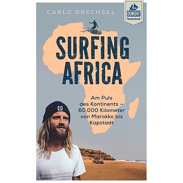 DuMont Taschenbuch / Surfing Africa, Carlo Drechsel
