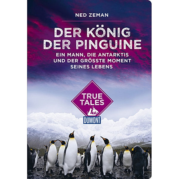 DuMont True Tales Der König der Pinguine, Ned Zeman