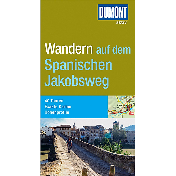 DuMont Wanderführer / Wandern auf dem Spanischen Jakobsweg, Tobias Büscher