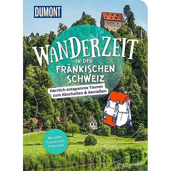 DuMont Wanderzeit in der Fränkischen Schweiz, Jörg Dauscher