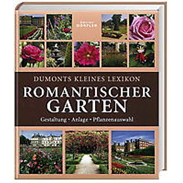 Dumonts kleines Lexikon Romantischer Garten, Hermann Hackstein, Wota Wehmayer