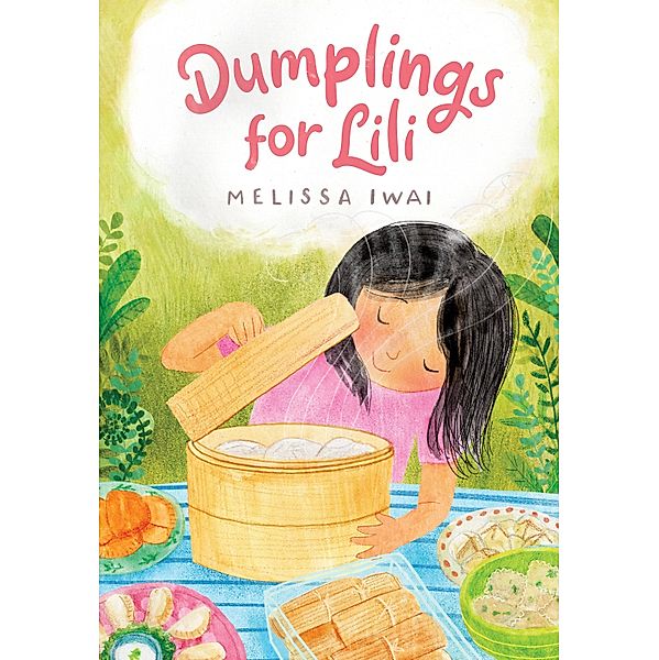 Dumplings for Lili, Melissa Iwai