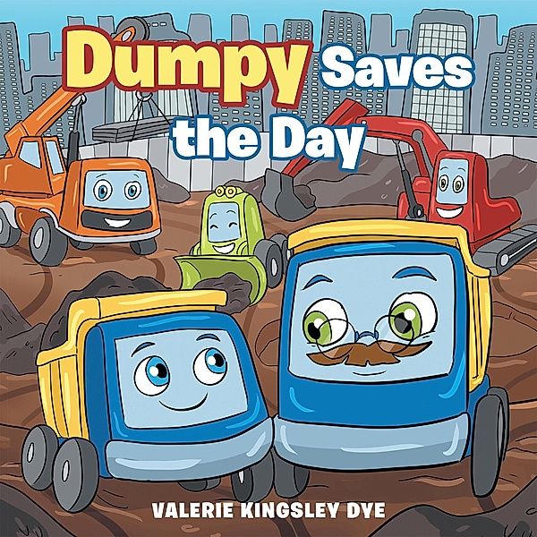 Dumpy Saves the Day, Valerie Kingsley Dye