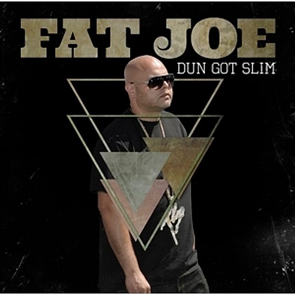 Dun Got Slim, Fat Joe
