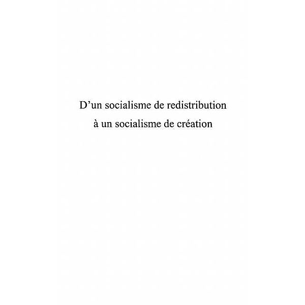 D'un socialisme de redistribution a un socialisme de creatio / Hors-collection, Namer Gerard