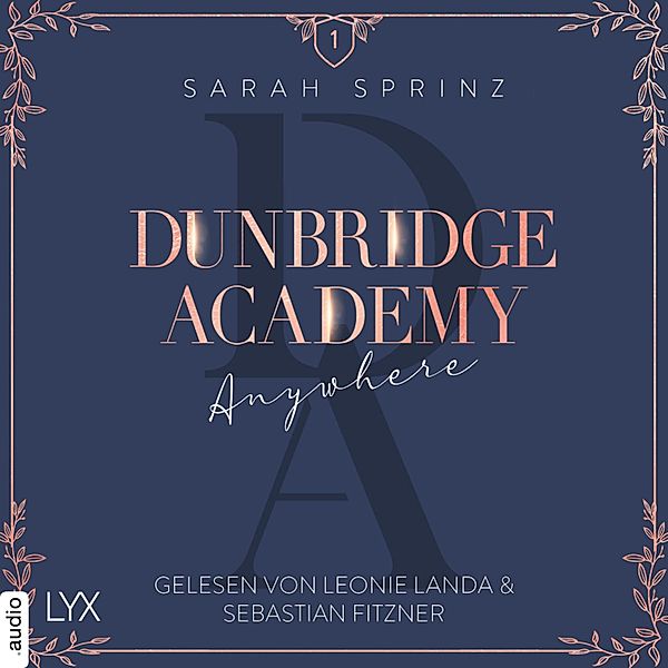 Dunbridge Academy - 1 - Anywhere, Sarah Sprinz