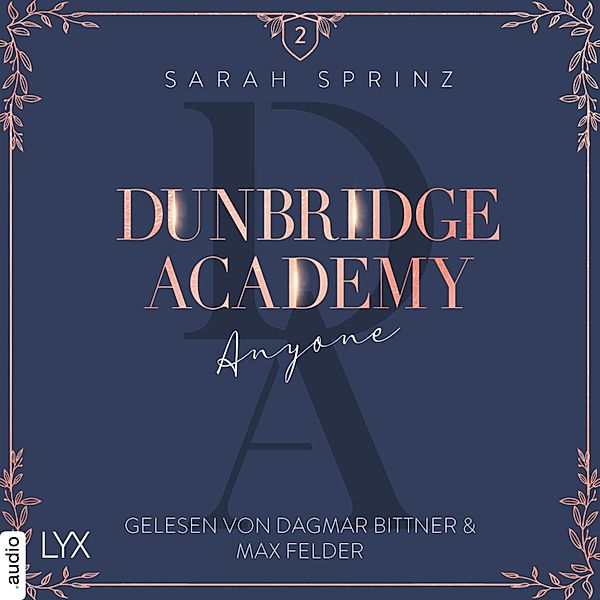 Dunbridge Academy - 2 - Anyone, Sarah Sprinz
