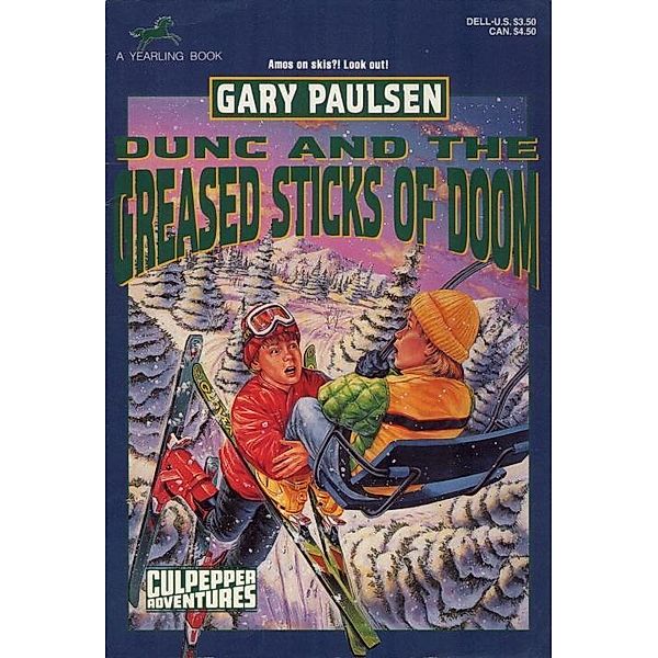 DUNC AND THE GREASED STICKS OF DOOM / Culpepper Adventures, Gary Paulsen