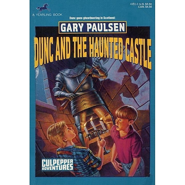 DUNC AND THE HAUNTED CASTLE / Culpepper Adventures, Gary Paulsen