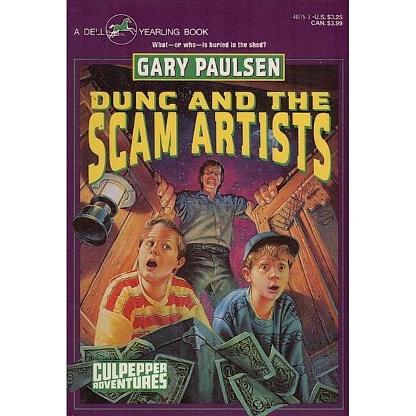 DUNC AND THE SCAM ARTISTS / Culpepper Adventures, Gary Paulsen