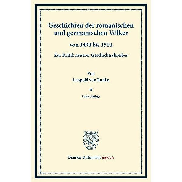 Duncker & Humblot reprints / Geschichten der romanischen und germanischen Völker, Leopold von Ranke