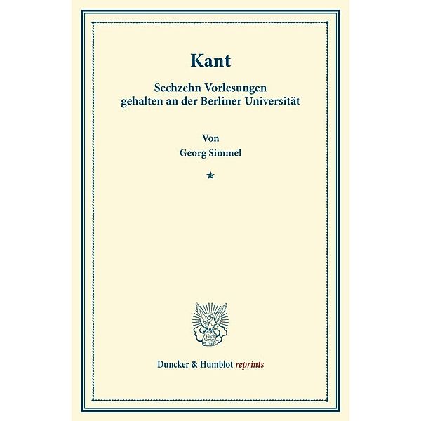 Duncker & Humblot reprints / Kant., Georg Simmel