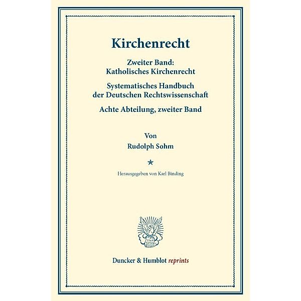 Duncker & Humblot reprints / Kirchenrecht., Rudolph Sohm