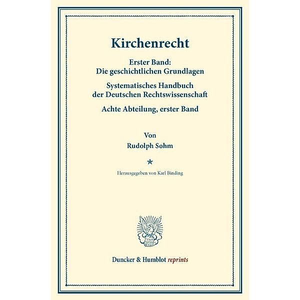 Duncker & Humblot reprints / Kirchenrecht., Rudolph Sohm