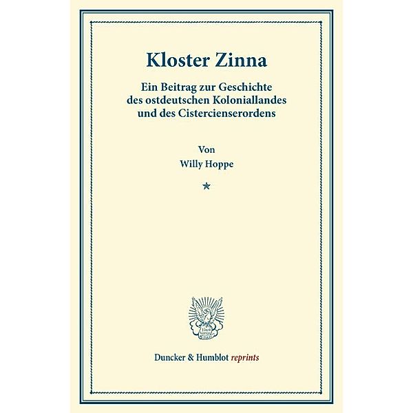 Duncker & Humblot reprints / Kloster Zinna., Willy Hoppe