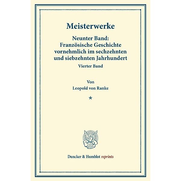 Duncker & Humblot reprints / Meisterwerke., Leopold von Ranke