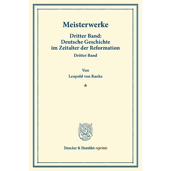 Duncker & Humblot reprints / Meisterwerke., Leopold von Ranke