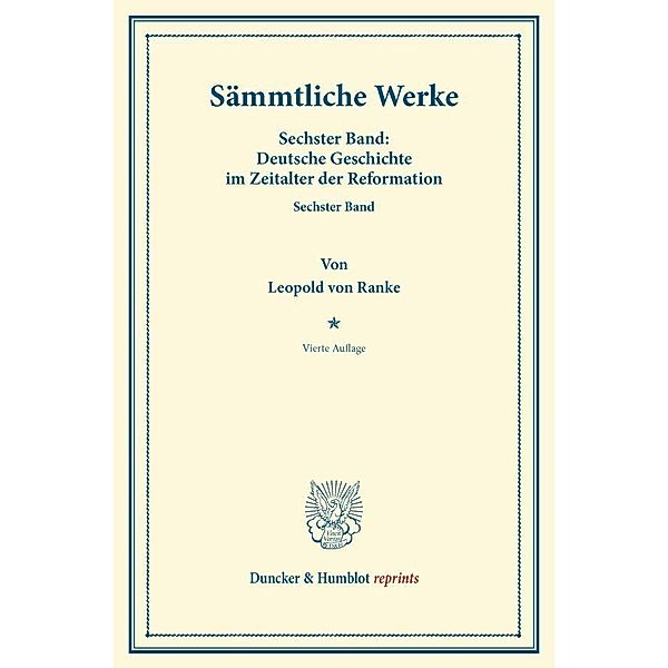 Duncker & Humblot reprints / Sämmtliche Werke., Leopold von Ranke