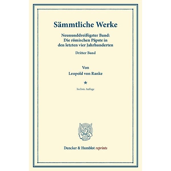 Duncker & Humblot reprints / Sämmtliche Werke., Leopold von Ranke