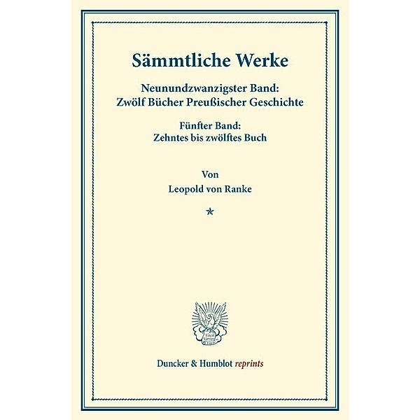 Duncker & Humblot reprints / Sämmtliche Werke., Leopold von Ranke