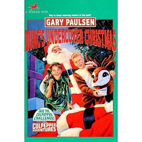 DUNC'S UNDERCOVER CHRISTMAS / Culpepper Adventures, Gary Paulsen
