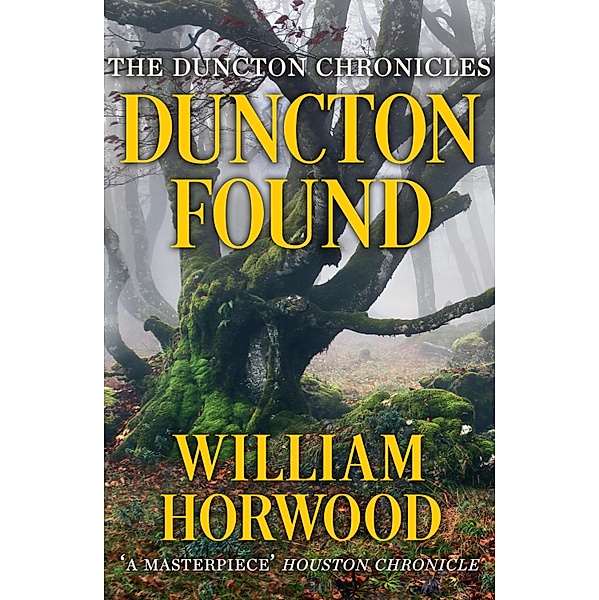Duncton Found / The Duncton Chronicles Bd.3, William Horwood
