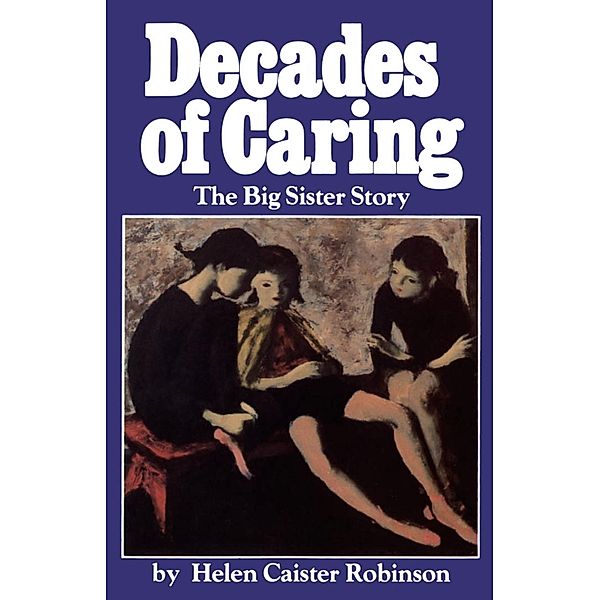 Dundurn: Decades of Caring, Helen Caister Robinson