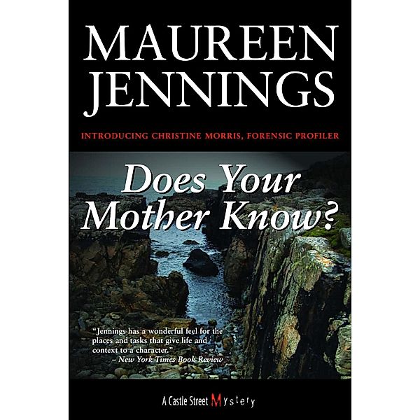 Dundurn: Does Your Mother Know?, Maureen Jennings