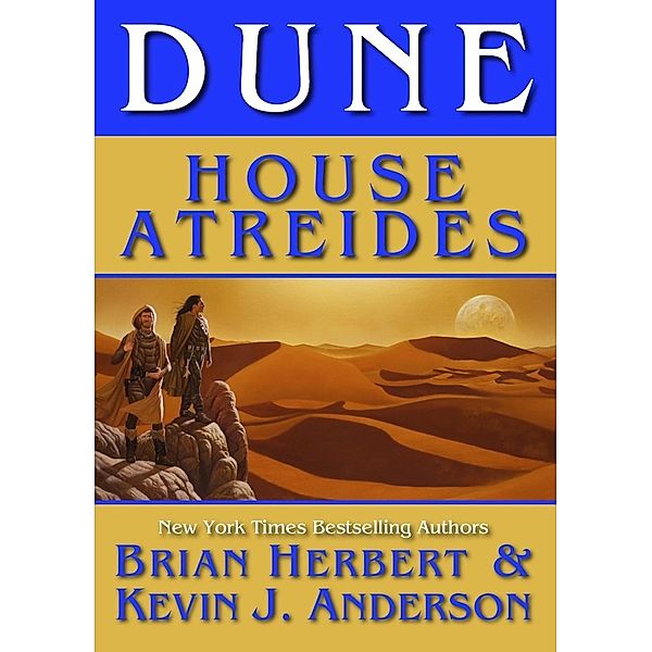 Dune: House Atreides (House Trilogy, #1) / House Trilogy, Brian Herbert, Kevin J. Anderson