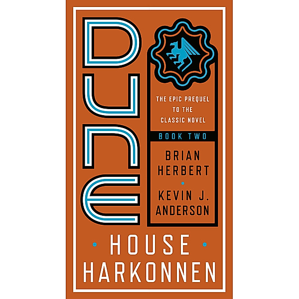 Dune: House Harkonnen, Brian Herbert, Kevin J. Anderson